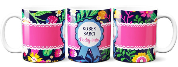 Kubek na Dzień Babci DODAJ NAPIS!