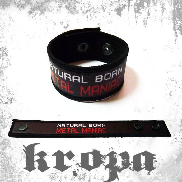Opaska na rękę - NATURAL BORN METAL MANIAC