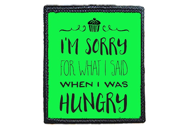 Naszywka  I'M SORRY WHAT I SAID...