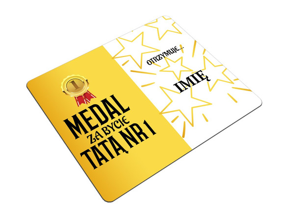 Podkładka na Dzień Taty MEDAL ZA BYCIE TATĄ