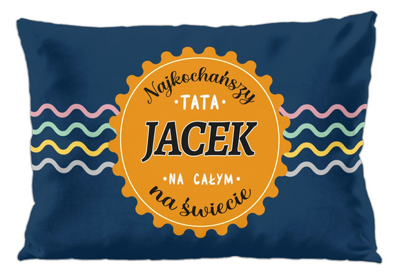Poduszka Dla Taty NAJKOCHAŃSZY TATA NA