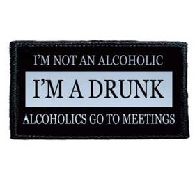 Naszywka  I"M NOT EN ALCOHOLIC....