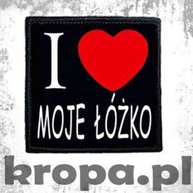 Naszywka I LOVE MOJE ŁÓŻKO