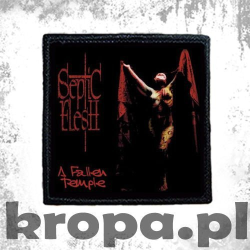 Naszywka  SEPTIC FLESH - A FALLEN TEMPLE