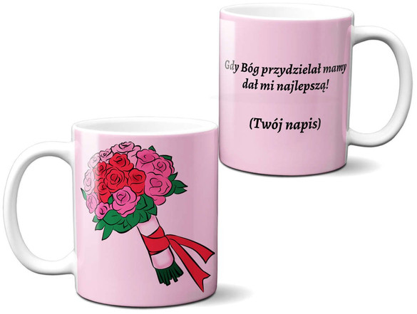 Kubek na Dzień Matki dla Mamy DODAJ NAPIS!
