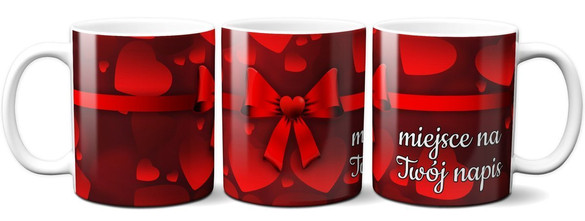 Kubek na Walentynki DODAJ NAPIS!