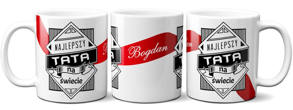 Kubek Dla Taty NAJLEPSZY TATA NA ŚWIECIA ..