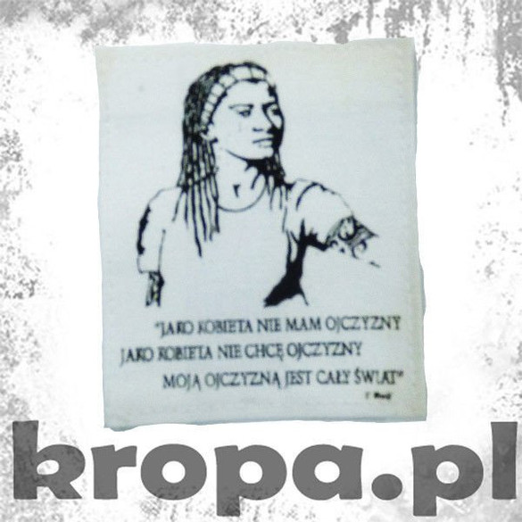 Naszywka JAKO KOBIETA NIE MAM OJCZYZNY ....