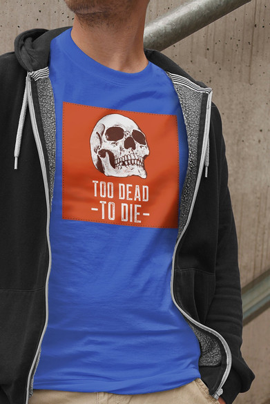 Koszulka z naszywką Skull : Too dead to die