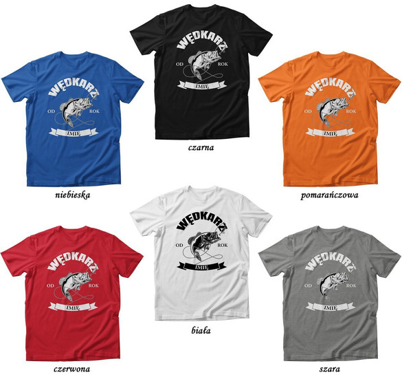 Koszulka dla Wędkarza Wędkarz... Podaj IMIĘ i ROK!