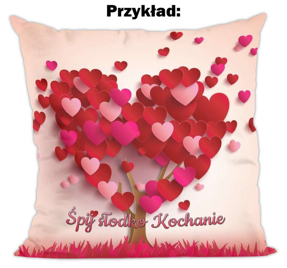 Poduszka na Walentynki DODAJ NAPIS