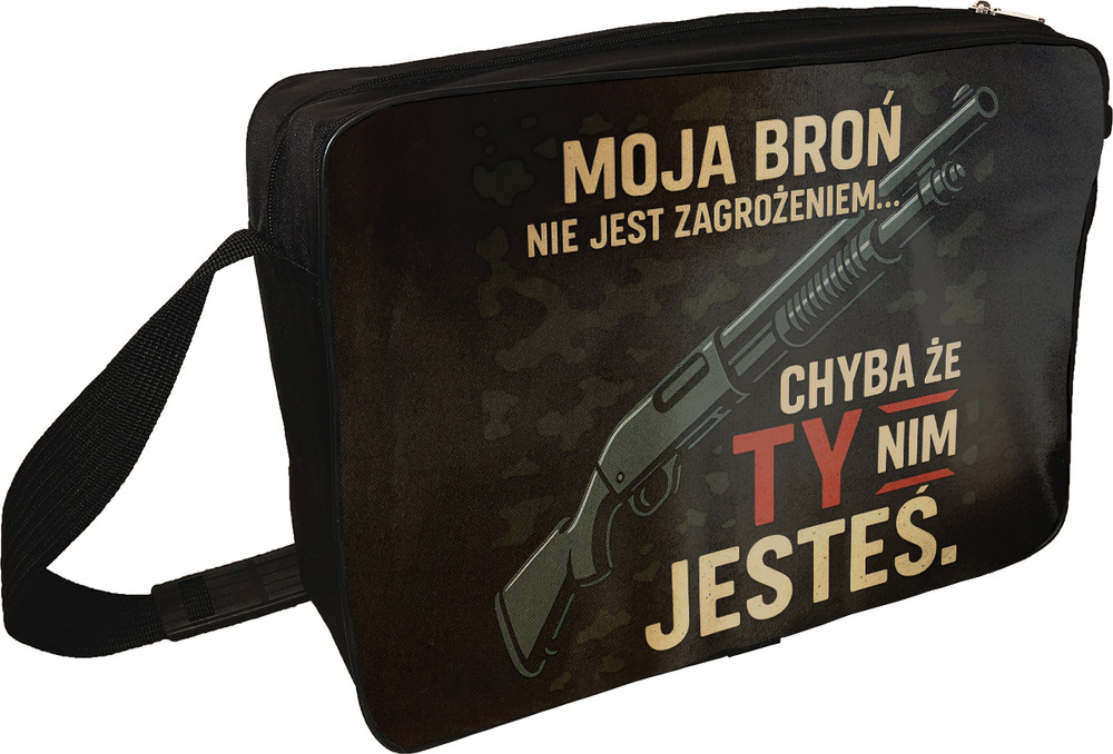 Torba na ramię dla strzelca Moja Broń nie jest zagrożeniem... Chyba że ty nim jesteś