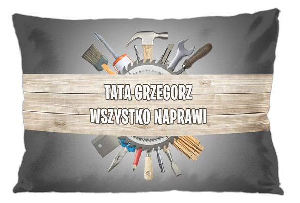 Poduszka Dla Taty WSZYSTKO NAPRAWI