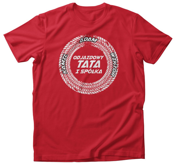 Koszulka dla taty ODJAZDOWY TATA I SPÓŁKA