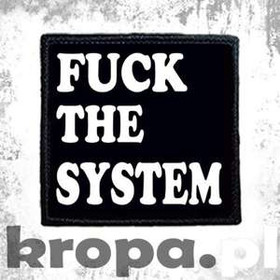 Naszywka FUCK THE SYSTEM