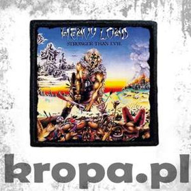 Naszywka HEAVY LOAD - STRONGER THAN EVIL