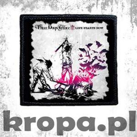 Naszywka THREE DAYS GRACE - LIFE STARTS NOW