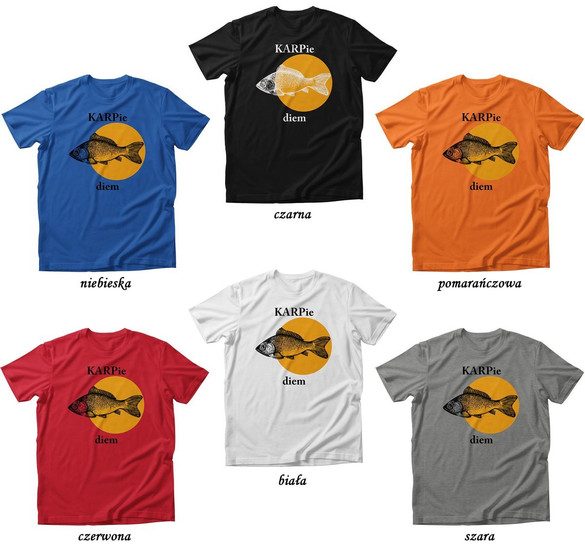 Koszulka dla Wędkarza KARPie diem. RÓŻNE KOLORY