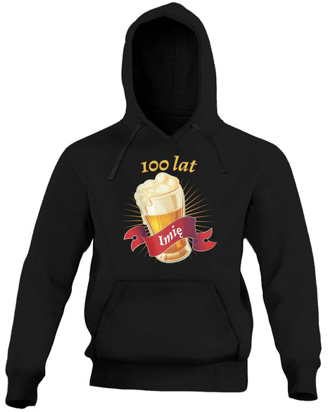 Bluza urodzinowa PIWO + Twoje imię!