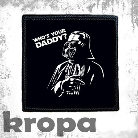 Naszywka WHO'S YOUR DADDY?