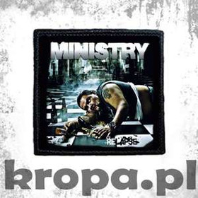 Naszywka MINISTRY - RELAPSE