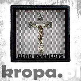 Naszywka DEAD KENNEDYS