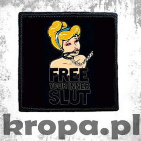 Naszywka FREE YOUR INNER SLUT