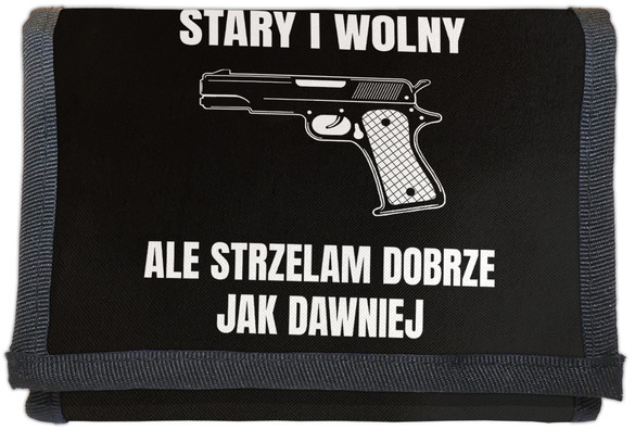 Portfel dla strzelca Stary i wolny, Ale strzelam Dobrze jak dawniej