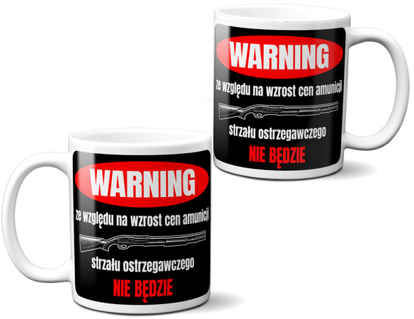 Kubek dla strzelca Ze względu na wzrost cen amunicji, strzału ostrzegawczego nie będzie 