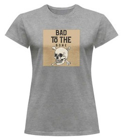 Bluzka damska z naszywką Skull : Bad to the...