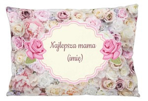 Poduszka na Dzień Matki dla Mamy DODAJ IMIĘ!