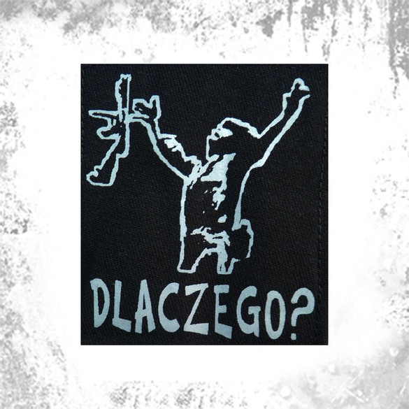 Naszywka DLACZEGO?