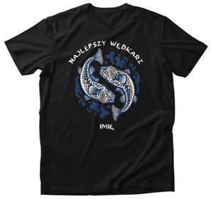 Koszulka dla Wędkarza Najlepszy wędkarz + IMIĘ