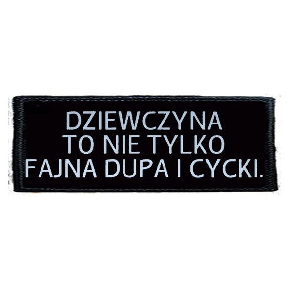 Naszywka DZIEWCZYNA TO NIE TYLKO FAJNA DUPA