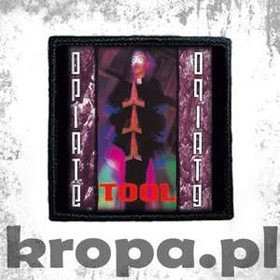 Naszywka TOOL - OPIATE