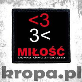 Naszywka MIŁOŚĆ BYWA DWUZNACZNA