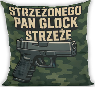 Poduszka dla strzelca Strzeżonego Pan glock strzeże  40x40cm