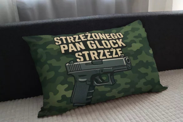 Poduszka dla strzelca Strzeżonego Pan glock strzeże  60x40cm