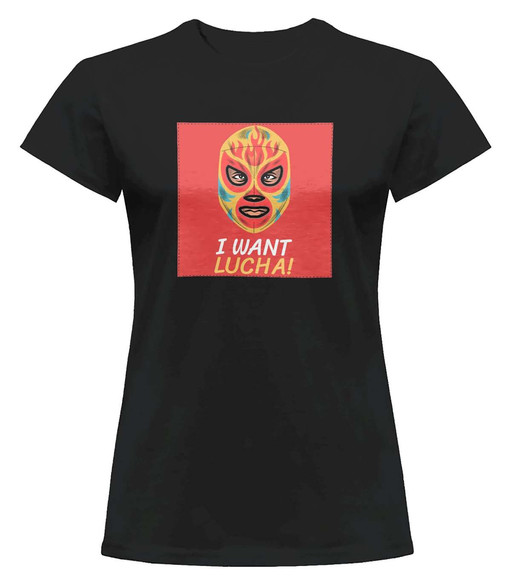 Bluzka damska z naszywką I want Lucha