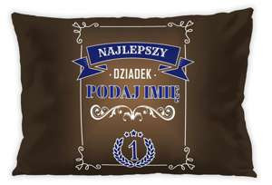 Poduszka na Dzień Dziadka DODAJ IMIĘ!
