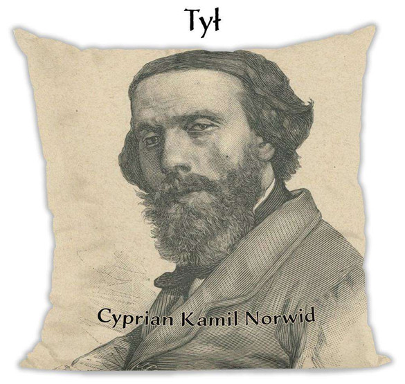 Poduszka Cyprian Kamil Norwid Ludzie nauczeni  ..