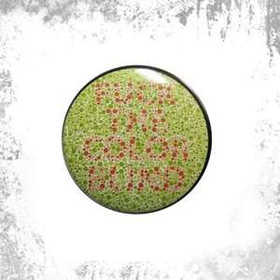 Przypinka FUCK THE COLOR BLIND