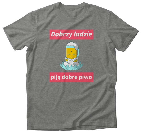 Koszulka Dobrzy ludzie piją piwo + Twój napis