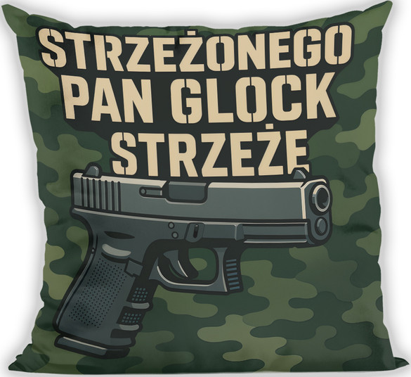 Poduszka dla strzelca Strzeżonego Pan glock strzeże  40x40cm