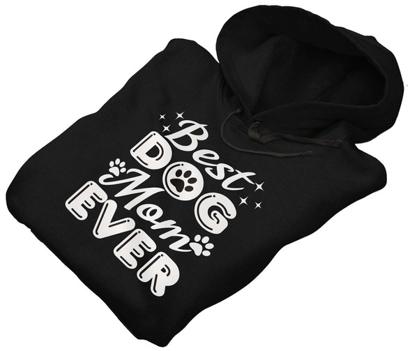 Bluza BEST DOG MOM EVER DODAJ NAPIS!