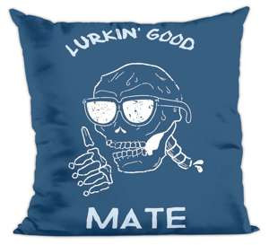 Poduszka Lurkin' good mate