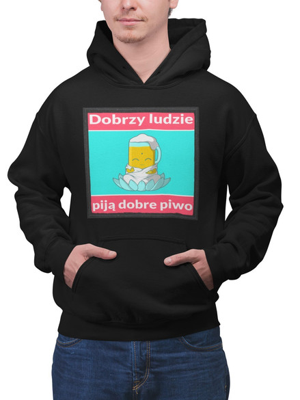 Bluza z naszywką DOBRZY LUDZIE PIJĄ DOBRE PIWO