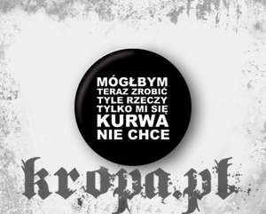 Przypinka MÓGŁBYM TERAZ...