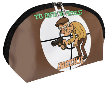 Kosmetyczka dla strzelca To ostatni Pistolet. Obiecuję