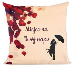 Poduszka na Walentynki DODAJ NAPIS